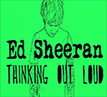 Thinking out load - Ed Sheeran